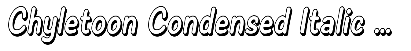 Chyletoon Condensed Italic 3D